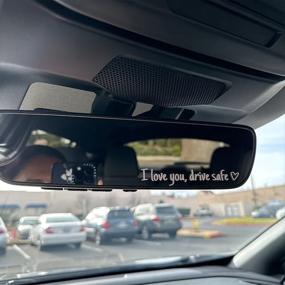 Spiegelaufkleber „I Love You Drive Safe“